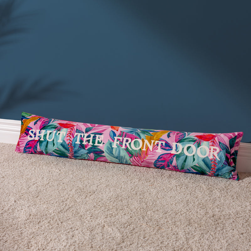 furn. Shut The Front Door Draught Excluder in Fuchsia